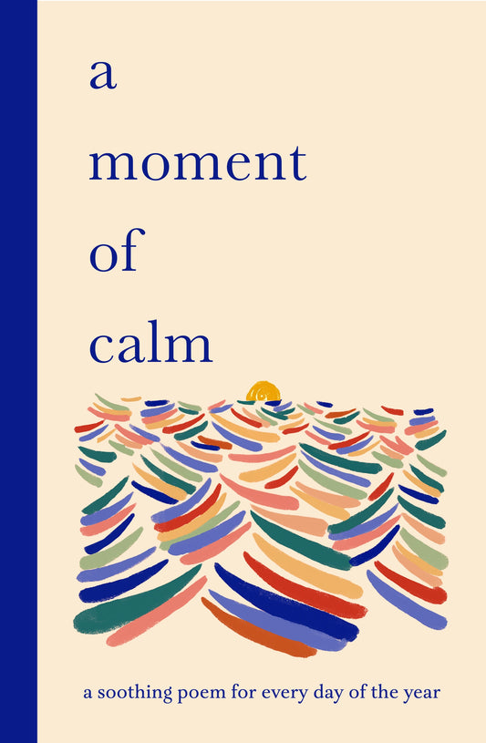 A Moment of Calm by Ana Sampson