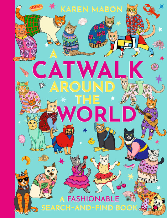 A Catwalk Around the World by Karen Mabon
