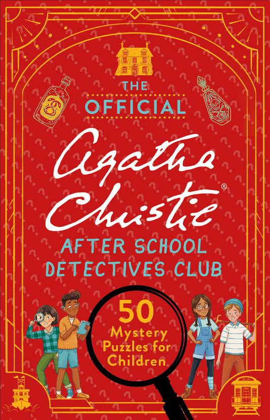 The Official Agatha Christie After School Detectives Club by Gareth Moore, Laura Jayne Ayres, Katie Kear