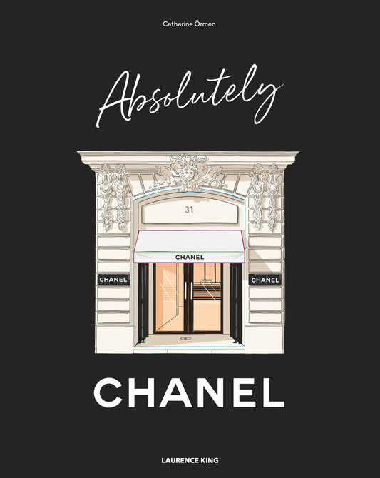 Absolutely Chanel by Catherine Ormen, Andrea Reece