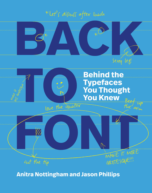 Back to Font by Anitra Nottingham, Jason Phillips