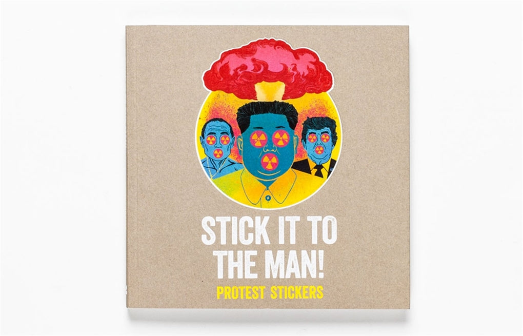 Stick it to the Man! by Stickerbomb