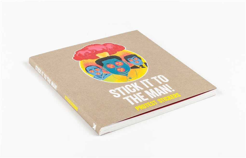 Stick it to the Man! by Stickerbomb