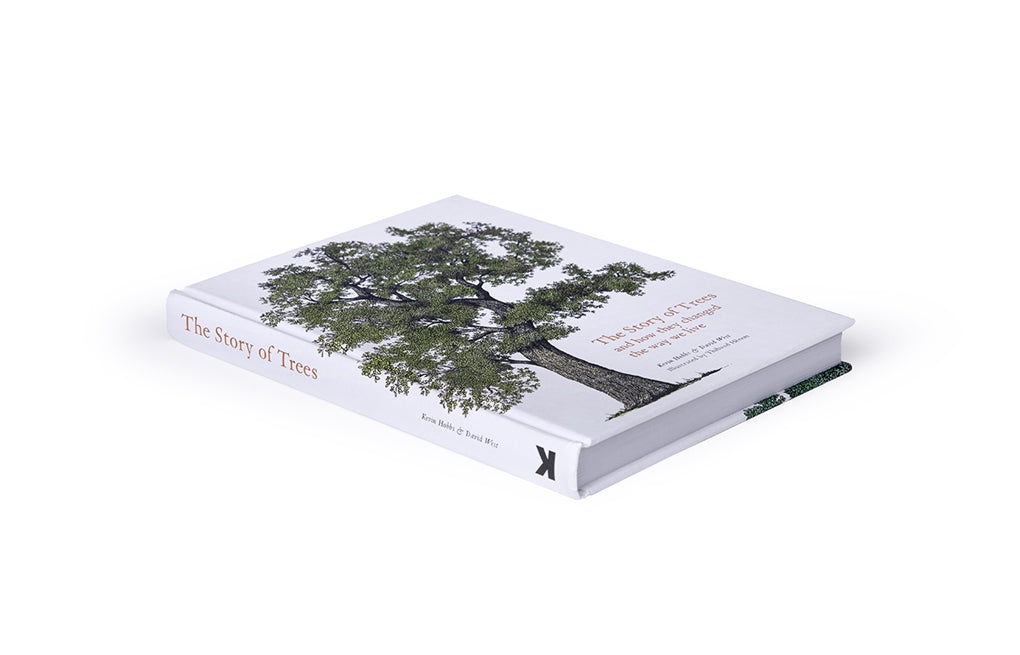 The Story of Trees by Kevin Hobbs, David West