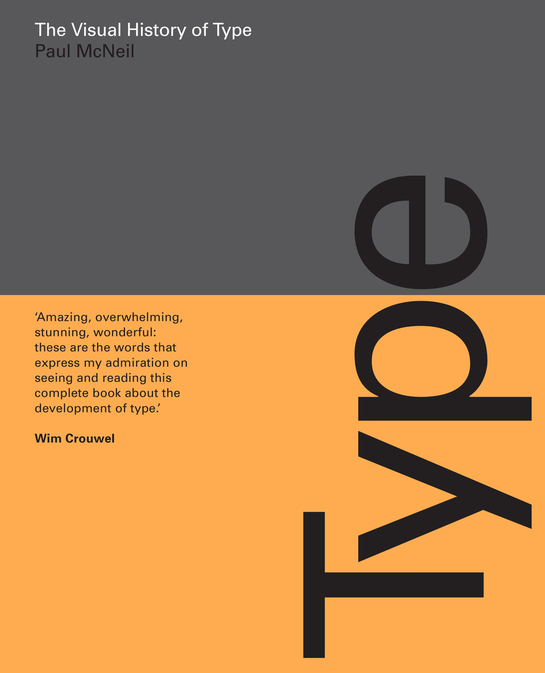 The Visual History of Type by Paul McNeil