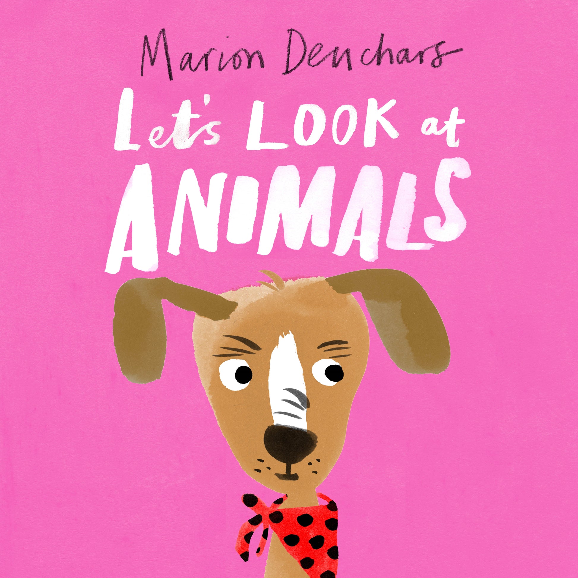 Let's Look at... Animals by Marion Deuchars