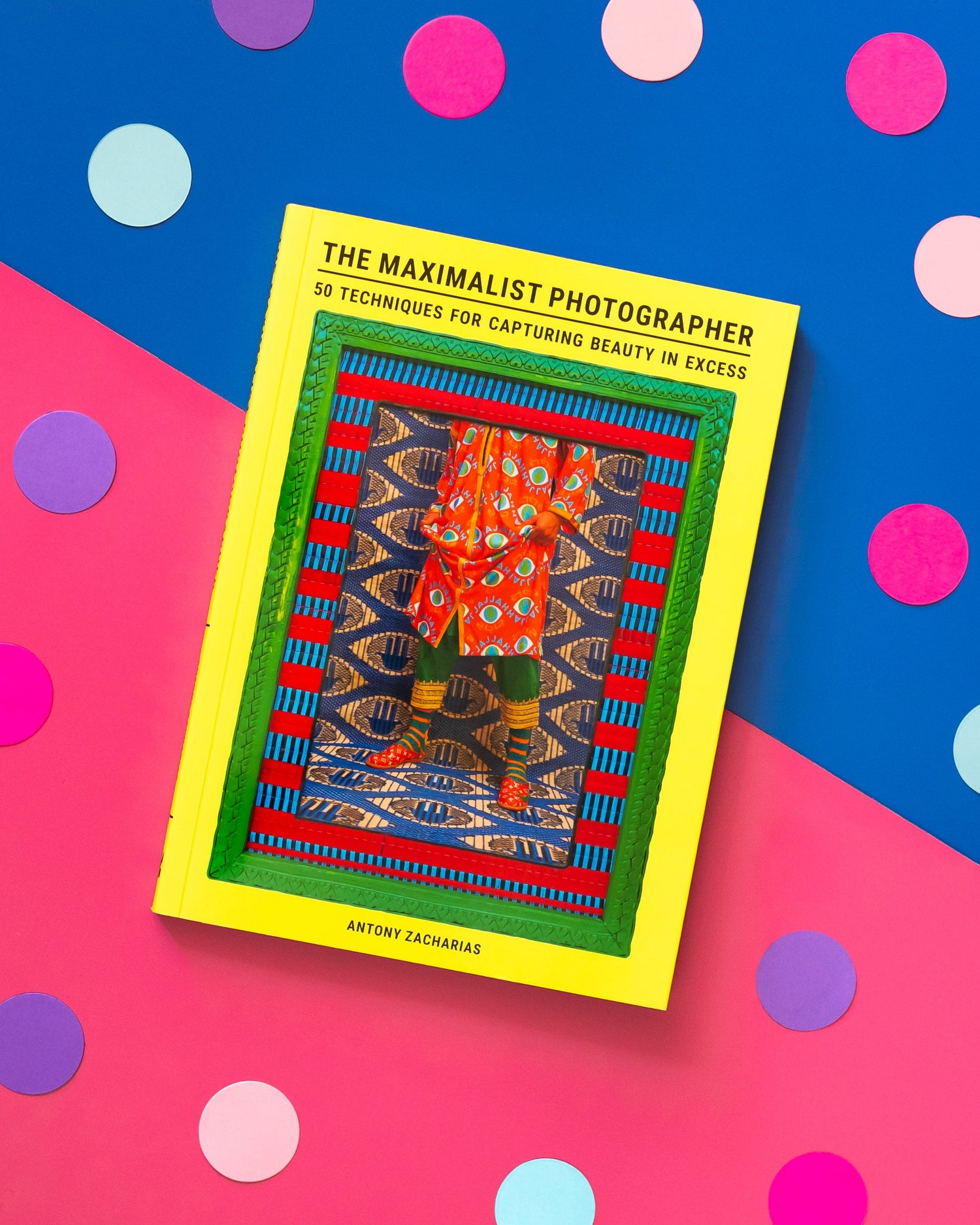 The Minimalist & Maximalist Photographer