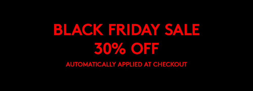 BLACK FRIDAY SALE