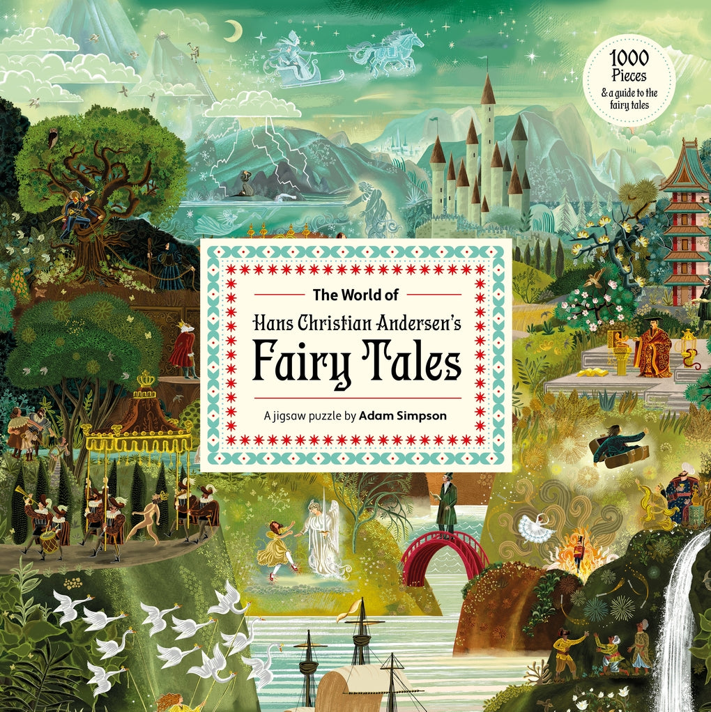 The World of Hans Christian Andersen's Fairy Tales by Adam Simpson, Matthew Grenby