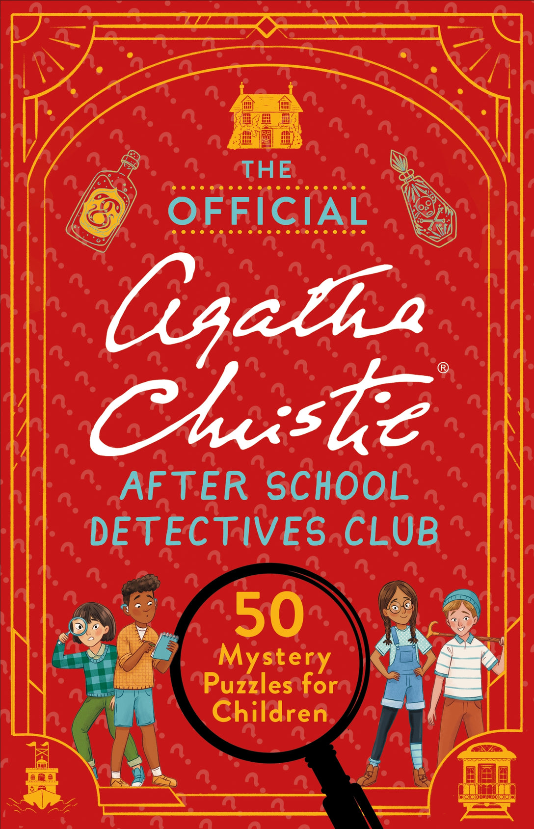 The Official Agatha Christie After School Detectives Club by Gareth Moore, Laura Jayne Ayres, Katie Kear