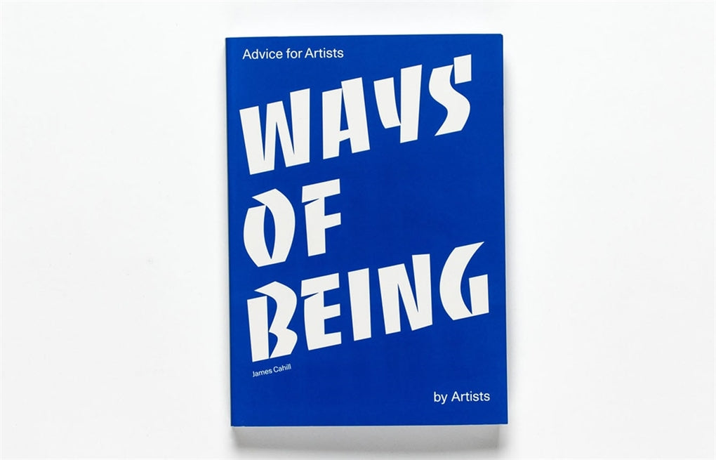 Ways of Being by James Cahill