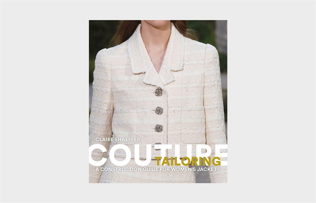 Couture Tailoring by Claire Shaeffer