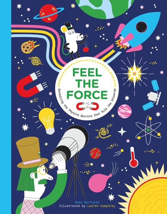 Feel the Force by Mike Barfield, Lauren Humphrey
