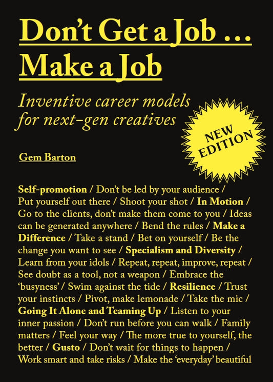 Don't Get a Job…Make a Job New Edition by Gem Barton
