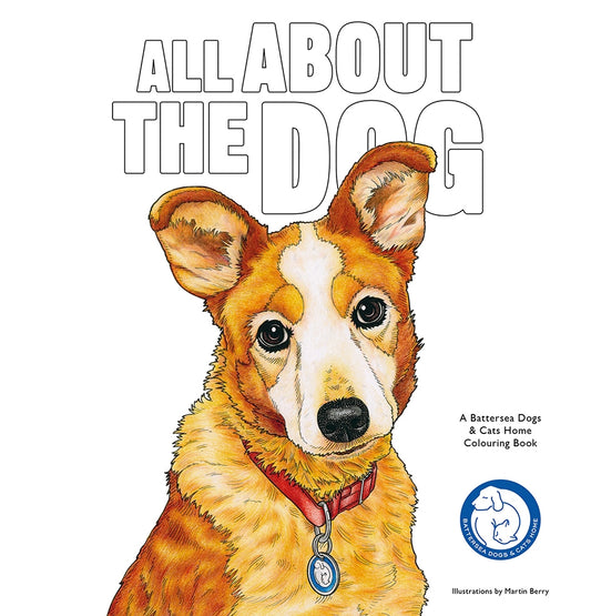 All About the Dog by Battersea Dogs & Cats Home