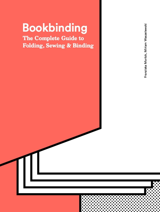 Bookbinding by Franziska Morlok, Miriam Waszelewski