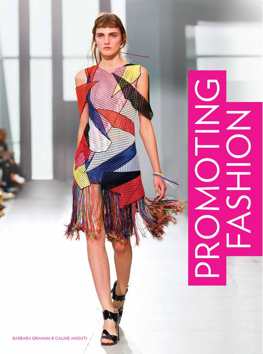 Promoting Fashion by Barbara Graham, Caline Anouti