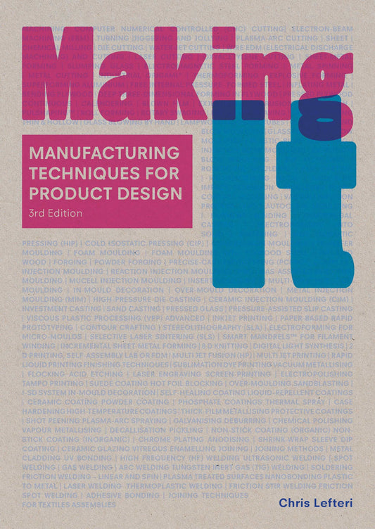 Making It Third Edition by Chris Lefteri