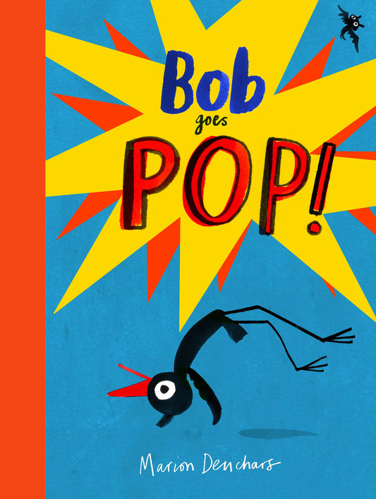 Bob Goes Pop by Marion Deuchars