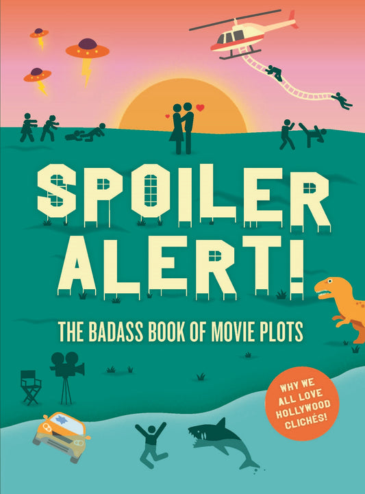 Spoiler Alert! by Steven Espinoza, Kathleen Killian Fernandez, Chris Vander Kaay