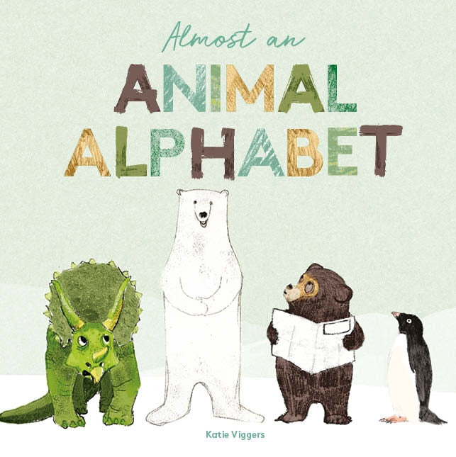 Almost an Animal Alphabet by Katie Viggers