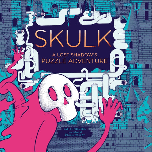 Skulk by Renaud Vigourt, Robin Etherington